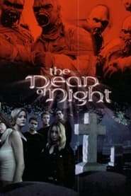 مشاهدة فيلم The Dead Of Night 2004 مترجم أون لاين بجودة عالية