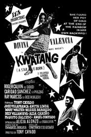 Poster Kwatang: A Star Is Born