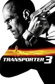 Transporter 3 (2008) online ελληνικοί υπότιτλοι