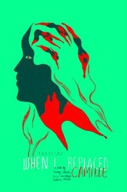 Poster When I Replaced Camille 2017