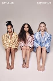 Little Mix – At Home Documentary