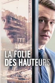 La Folie des hauteurs streaming