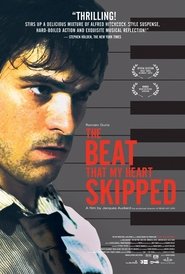 The Beat That My Heart Skipped (2005) HD