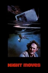 مشاهدة فيلم Night Moves 1975 مباشر اونلاين