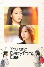You and Everything Else (2025) You and Everything Else (2025)