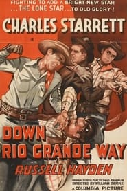 Down Rio Grande Way 1942