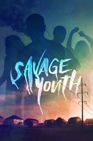 Poster Savage Youth 2018
