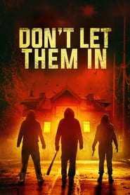 Watch Don’t Let Them In (2020)