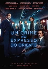 Um Crime no Expresso do Oriente (2017)