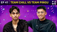 Team Chill VS Team Pingu