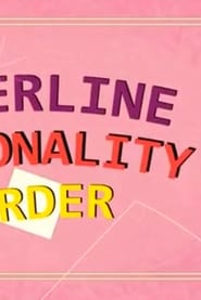 فيلم Borderline Personality Disorder 2010 مترجم أون لاين بجودة عالية