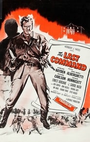 The Last Command 1955 吹き替え 動画 フル