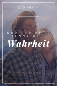 Nur der Berg kennt die Wahrheit постер