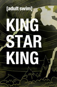 King Star King постер