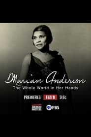 مشاهدة فيلم Marian Anderson: The Whole World in Her Hands 2022 مترجم أون لاين بجودة عالية