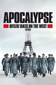 Apocalypse, Hitler attaque à l'Ouest (1940) - Season 1 Episode 2