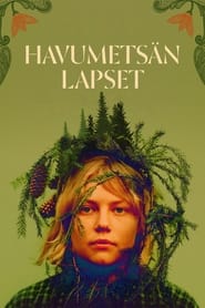 Havumetsän lapset (2024) Cliver HD - Legal - ver Online & Descargar