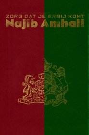 Poster Najib Amhali: Zorg dat je erbij komt 2008