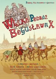 Wielka Podróż Bogusława X (2023)