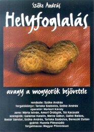 Poster Helyfoglalás, avagy a mogyorók bejövetele 1999