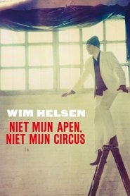 Poster for Wim Helsen: Niet Mijn Apen, Niet Mijn Circus