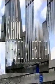 Kr&oacute;l przedmieścia (2002)