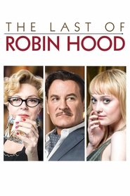 The Last of Robin Hood 2013 vf film complet en ligne streaming Français
-------------