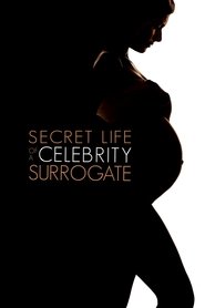Poster Secret Life of a Celebrity Surrogate 2020