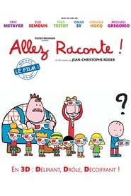 Film Allez raconte ! streaming