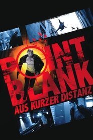 Poster Point Blank - Aus kurzer Distanz