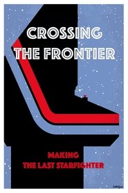 Crossing the Frontier: Making The Last Starfighter streaming