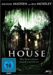 The House – Die Schuldigen werden bestraft (2008)