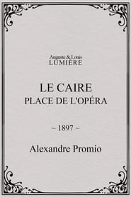 Poster Le Caire : Place de l'Opéra