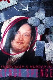 The Kidnap & Murder of Lynda Spence