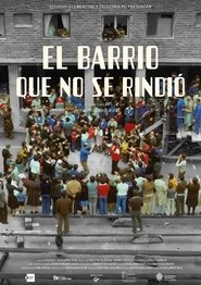 El barrio que no se rindió