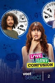 Love Lust and Confusion: Season 2