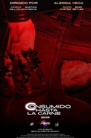Consumido Hasta la Carne (2026)