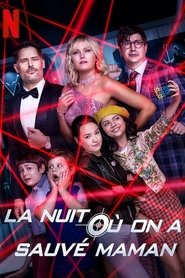 La nuit où on a sauvé Maman (2020) La nuit où on a sauvé Maman (2020)