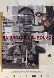 Poster El Grosor del Polvo