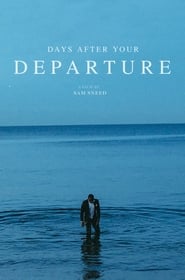 Days After Your Departure (2019)