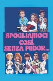 Spogliamoci così, senza pudor... 1976 Акысыз Чексиз мүмкүндүк