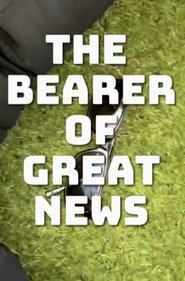 Bearer Of Great News (2023)