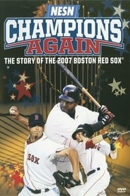Champions Again: The Story of the 2007 Boston Red Sox