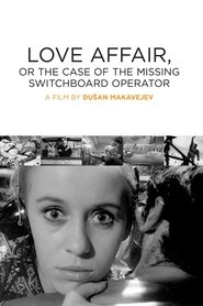 Love Affair, or the Case of the Missing Switchboard Operator постер