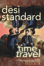 Poster Desi Standard Time Travel