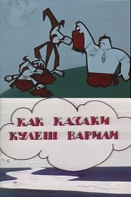 Як козаки кулiш варили (1967)