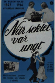 När seklet var ungt