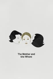 The Mother and the Whore постер