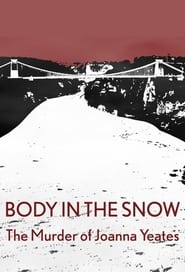 Body in the Snow: The Murder of Joanna Yeates Episode Rating Graph poster
