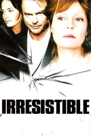 Irresistible (2006)